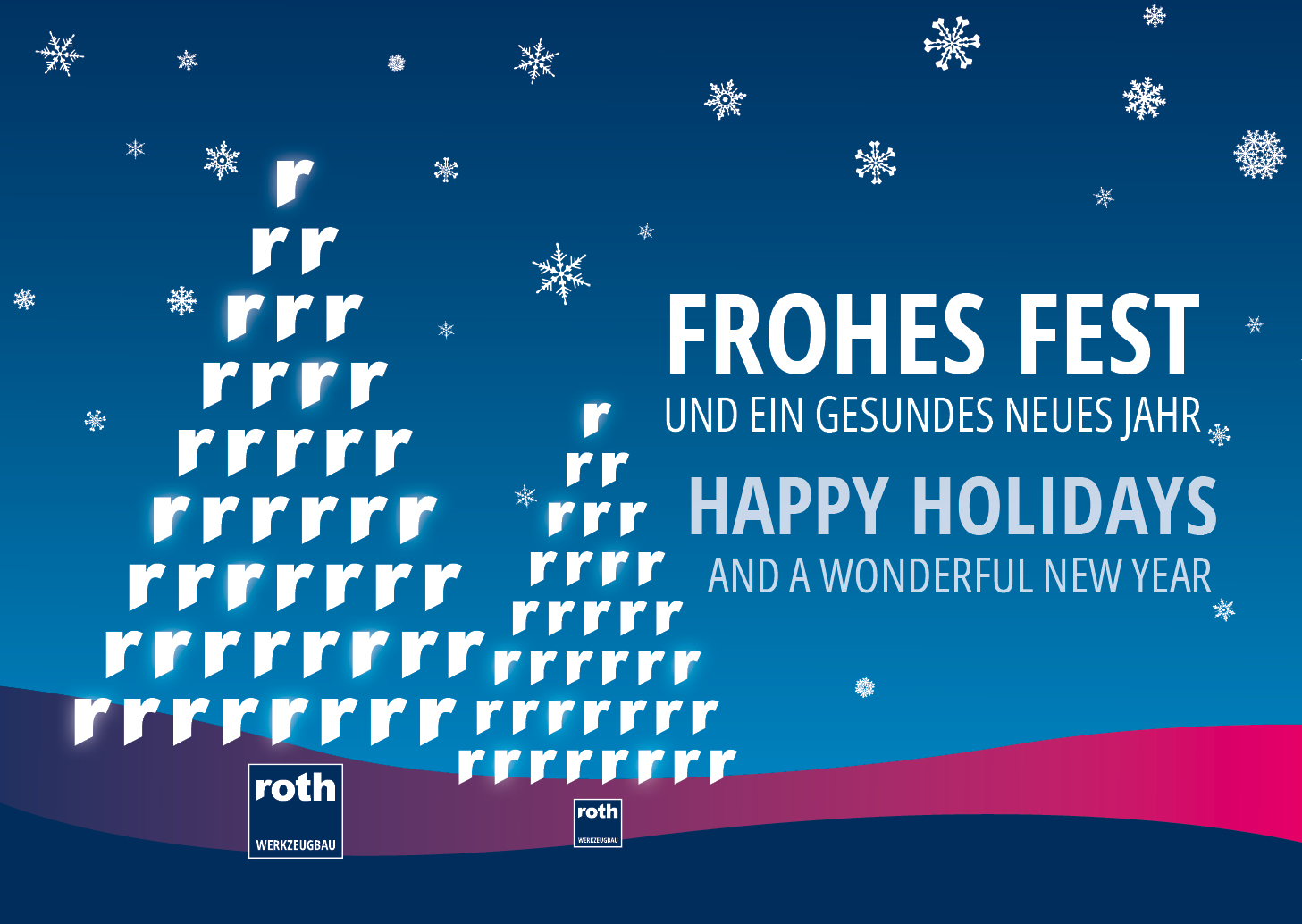 Frohe Weihnachten & ein gesundes neues Jahr wünscht roth Werkzeugbau